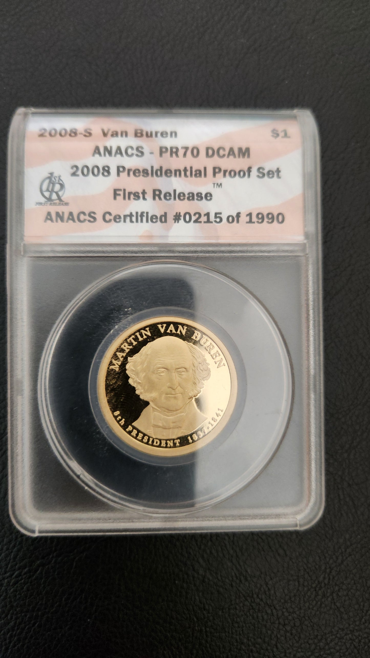 2008-S Van Buren One Dollar - ANACS - PR70 DCAM